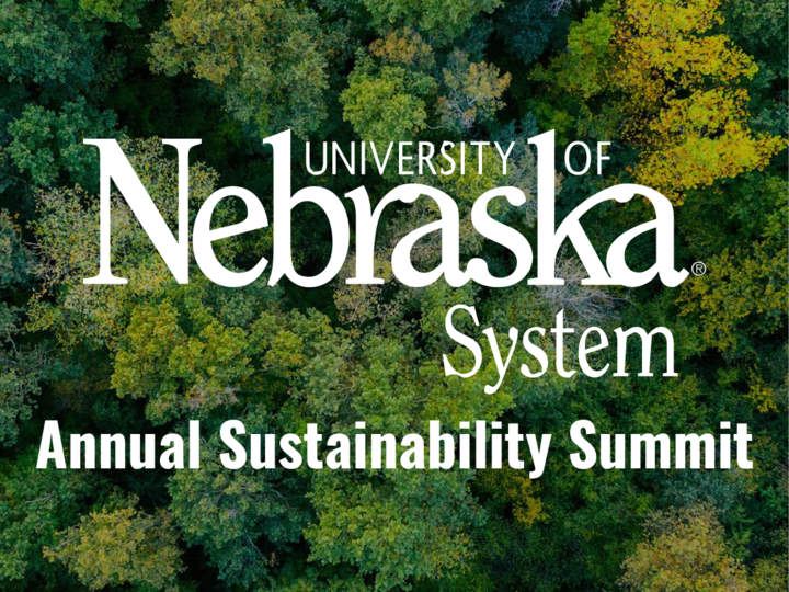 The University of Nebraska System hosts an annual sustainability summit